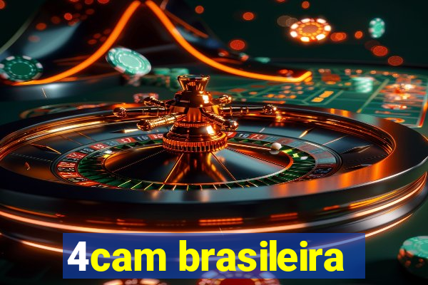 4cam brasileira